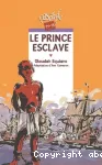 Le prince esclave