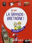 A toi la Grande Bretagne !