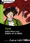Adèle Blanc-sec Adèle et la Bête