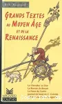 Grands textes du Moyen Age et de la Renaissance