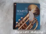 La trompette A la découverte d'un instrument