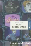 Le jeu : game over