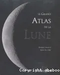 Le grand atlas de la Lune