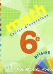 Math 6° Cahier d'exercices