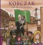 Korczak pour que vivent les enfants