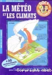 La météo et les climats Tout comprendre d'un coup d'oeil