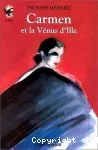 La Vénus d'Ille et Carmen