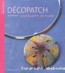 Décopatch accessoires de mode