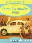 La vie des enfants dans les années 1950