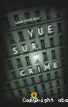 Vue sur crime