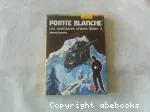 Les aventures d'Alex Rider T2 Pointe blanche