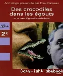 Des crocodiles dans les égouts et autres légendes urbaines