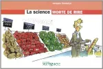 La science morte de rire