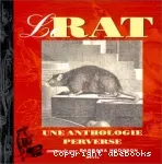 Le rat Une anthologie perverse