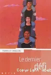 Le dernier défi