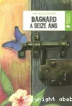 Bagnard à seize ans