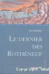 Le dernier des Rothéneuf