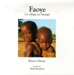 Faoye Un village au Sénégal