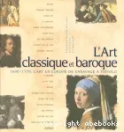 L'art classique et baroque 1600-1670 : l'art en Europe de Caravage à Tiepolo