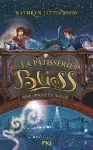 La pâtisserie Bliss Tome 2. Une pincée de magie