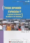 Travaux personnels d'orientation 4e : le parcours de découverte des métiers et des formations TP4