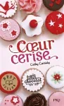 Les filles au chocolat 1.Coeur cerise