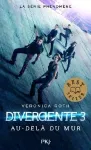 Divergente 3. Au-delà du mur