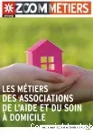 Les métiers des associations de l'aide et du soin à domicile