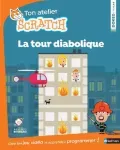 Ton atelier scratch : la tour diabolique