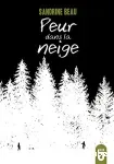 Peur dans la neige