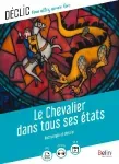 Le chevalier dans tous ses états