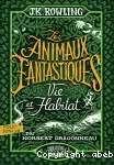 Les animaux fantastiques : Vie et habitat par Norbert Dragonneau