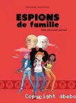 Espions de famille 3.Hier ne meurt jamais