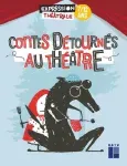 Contes détournés au théâtre