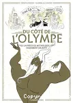 Du côté de l'Olympe : un précis de mythologie savamment déjanté