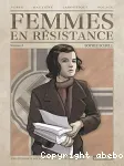 Femmes en résistance. Numéro 2 : Sophie Scholl