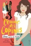 Comme des copines : Béa mène la danse