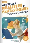 Nouvelles réalistes et fantastiques : des voix féminines