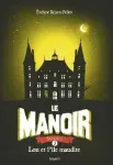 Le manoir 5. Lou et l'île maudite