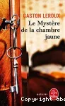 Le mystere de la chambre jaune