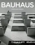 Bauhaus 1919-1933 Réforme et avant-garde