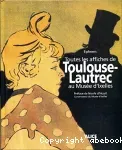 Toutes les affiches de Toulouse Lautrec au musée d'Ixelles