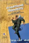 lE CAPITAINE tROMPETTE