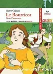 Le Bourricot suivi de Pour l'annonce