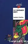 Le dernier défi