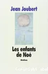 (LES) ENFANTS DE NOE