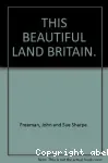 This beautiful land : Britain