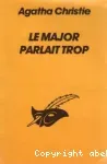 (LE) MAJOR PARLAIT TROP