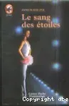 (LE) SANG DES ETOILES