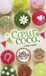 Les filles au chocolat 4. Coeur coco